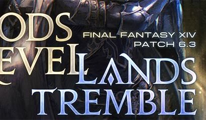 Lancement du patch 6.3 de Final Fantasy XIV le 10 janvier Lancement du patch 6.3 de Final Fantasy XIV le 10 janvier