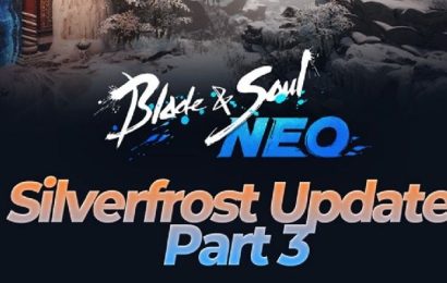 La mise à jour Blade & Soul NEO Silverfrost ajoute le donjon de l&rsquo;autel de la reine, des noyaux d&rsquo;âme étendus, des événements et bien plus encore