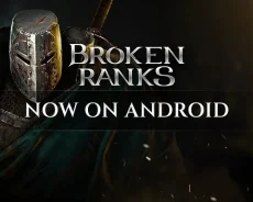 Broken Ranks est lancé sur Android, avec une progression croisée complète et deux nouveaux serveurs internationaux